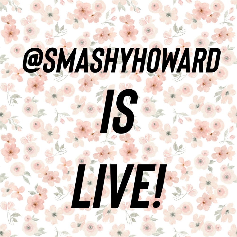 @SMASHYHOWARD is LIVE! Come hang!